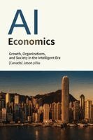 Jason Yi Liu - Artificial Intelligence Economics, Häftad. Tillgänglighet: Lägg i varukorg