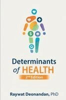 Raywat Deonandan - Determinants of Health, 2nd Edition, Häftad. Tillgänglighet: Lägg i varukorg