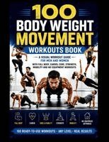 Be Bull Publishing, Mauricio Vasquez - 100 Body Weight Movement Workouts Book, Häftad. Tillgänglighet: Lägg i varukorg