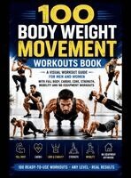 Be Bull Publishing, Vasquez - 100 Body Weight Movement Workouts Book, Inbunden