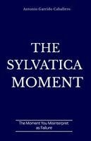 Antonio Garrido Caballero - Sylvatica Moment, Häftad