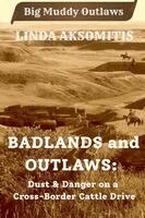 Linda Aksomitis - Badlands and Outlaws, Häftad. Tillgänglighet: Lägg i varukorg
