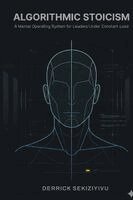 Derrick Sekiziyivu - Algorithmic Stoicism, Häftad