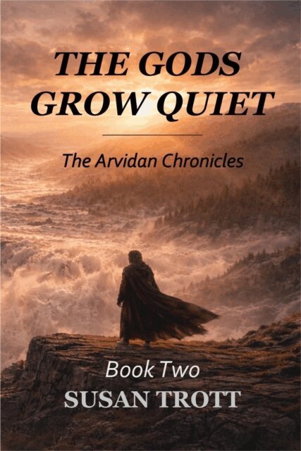 Susan Trott - Gods Grow Quiet, E-bok