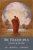 Guido Von List, Lanz Von Liebenfels, Rudolf John Gorsleben - Folkish Idea, Häftad