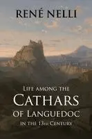 René Nelli - Life Among the Cathars, Häftad. Tillgänglighet: Lägg i varukorg