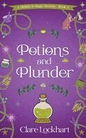 Clare Lockhart - Potions and Plunder, Häftad. Tillgänglighet: Lägg i varukorg