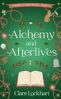 Clare Lockhart - Alchemy and Afterlives, Häftad. Tillgänglighet: Lägg i varukorg