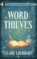 Clare Lockhart - Word Thieves, Häftad. Tillgänglighet: Lägg i varukorg