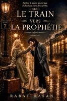 Rabat Hasan - Train vers la Prophétie, Häftad