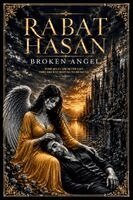 Rabat Hasan - Broken Angel, Häftad