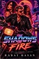 Rabat Hasan - Shadows on Fire, Häftad