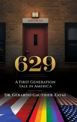 Gerardo Gauthier-Zayas - 629, Inbunden. Tillgänglighet: Lägg i varukorg