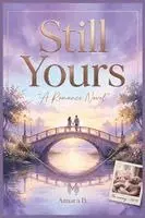 Amara Bangura - Still Yours, Häftad. Tillgänglighet: Lägg i varukorg