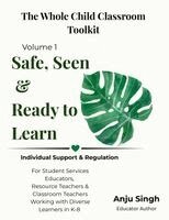 Anju Singh - Safe, Seen, and Ready to Learn, Häftad