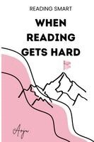 Anju Singh - When Reading Gets Hard, Häftad