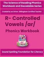 Anju Singh - R-Controlled Vowel /ar/ Phonics Workbook, Häftad