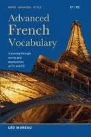 Léo Moreau - Advanced French Vocabulary, Häftad. Tillgänglighet: Lägg i varukorg
