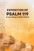 Exposition of Psalm 119 - A Love Song to God's Word