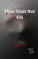 Vinu V Das - Thou Shalt Not Kill, Häftad. Tillgänglighet: Lägg i varukorg