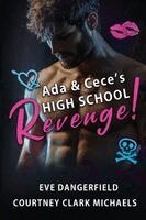 Eve Dangerfield, Courtney Clark Michaels - Ada and Cece's High School Revenge!, Häftad. Tillgänglighet: Lägg i varukorg