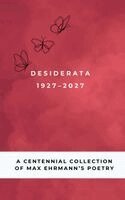 Max Ehrmann, Somethink Publications - Desiderata Poem 1927-2027, Häftad. Tillgänglighet: Lägg i varukorg