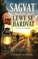 Chris Jansen - Sagvat in die lewe se hardvat, Häftad. Tillgänglighet: Lägg i varukorg