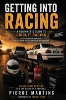 Pierre Martins - Getting Into Racing, Häftad. Tillgänglighet: Lägg i varukorg