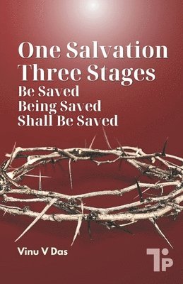 One Salvation, Three Stages