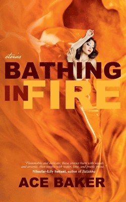 Ace Baker - Bathing in Fire, Häftad. Tillgänglighet: Tillfälligt slut