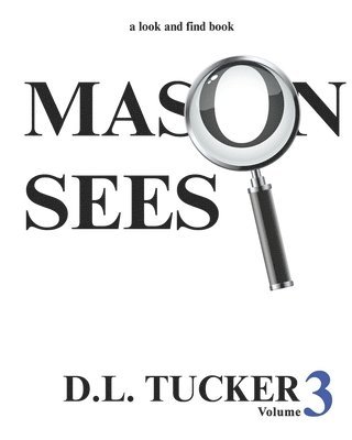 D L Tucker - Mason Sees, Häftad