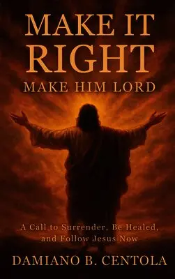 Damiano Centola - Make It Right-Make Him Lord, Inbunden. Tillgänglighet: Lägg i varukorg