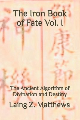 Laing Z Matthews, Laing Z. Matthews - Iron Book of Fate, Häftad. Tillgänglighet: Lägg i varukorg