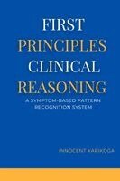 Innocent Karikoga - First Principles Clinical Reasoning, Häftad. Tillgänglighet: Lägg i varukorg