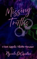 Nycole Dicredico, Jacqueline Espinoza - Missing Truths, Inbunden. Tillgänglighet: Lägg i varukorg