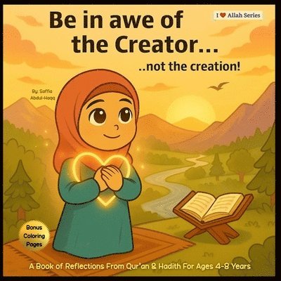 Abdul-Haqq - Be in Awe of the Creator...not the creation!, Häftad. Tillgänglighet: Lägg i varukorg