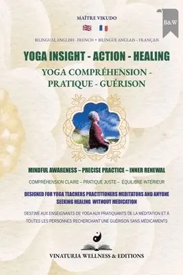 Maître Vikudo - Yoga Insight Action Healing (Bilingual English-French), Häftad. Tillgänglighet: Lägg i varukorg
