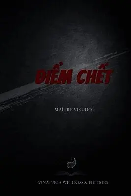 Maître Vikudo - ĐiỂm ChẾt, Häftad. Tillgänglighet: Lägg i varukorg