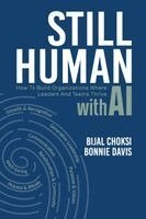 Bijal Choksi, Bonnie Davis - Still Human, Häftad