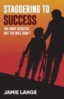Jamie Lange - Staggering to Success, Häftad