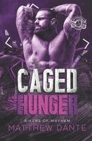 Matthew Dante - Caged Hunger, Häftad