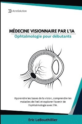 Lebouthillier - Ophtalmologie pour débutant, Häftad. Tillgänglighet: Lägg i varukorg