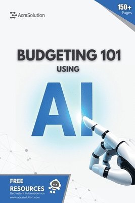 Eric Lebouthillier - Budgeting 101 using AI, Häftad. Tillgänglighet: Lägg i varukorg
