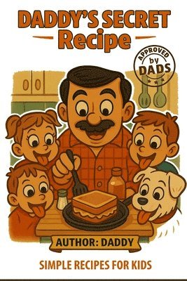 Lebouthillier - Daddy's Secret Recipe, Häftad. Tillgänglighet: Lägg i varukorg