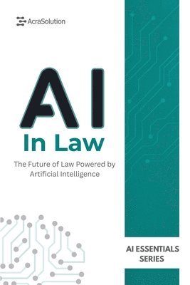 Eric Lebouthillier - AI in Law, Häftad. Tillgänglighet: Lägg i varukorg