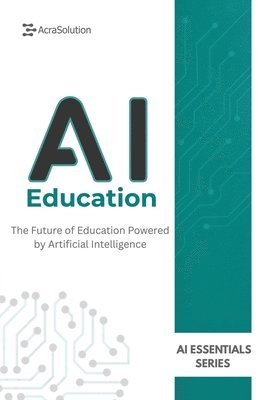 Eric Lebouthillier - AI in Education, Häftad. Tillgänglighet: Lägg i varukorg