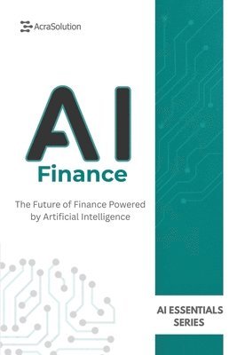 Eric Lebouthillier - AI in Finance, Häftad. Tillgänglighet: Lägg i varukorg