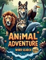 Everlee Austin - Animal Adventure Word Search (Second Edition), Häftad. Tillgänglighet: Lägg i varukorg