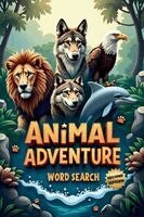 Everlee Austin - Animal Adventure Word Search (Second Edition), Häftad. Tillgänglighet: Lägg i varukorg