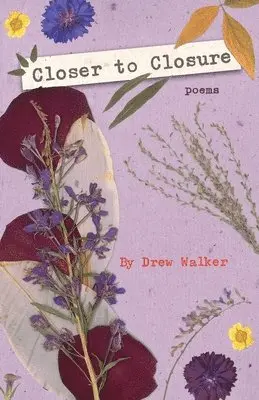 Drew Walker - Closer to Closure, Häftad. Tillgänglighet: Lägg i varukorg